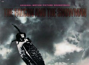 The Falcon And The Snowman: Original Motion Picture Soundtrack