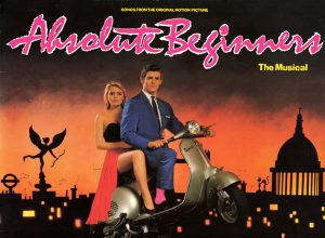 Songs From The Original Motion Picture Absolute Beginners - The Musical